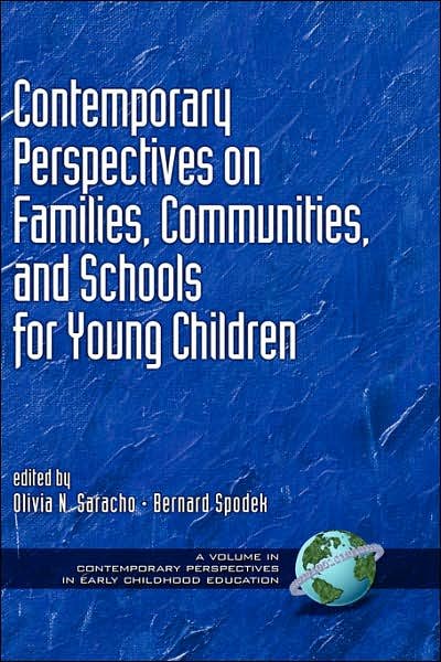 Cover for Olivia Natividad Saracho · Contemporary Perspectives on Families, Communities, and Schools for Young Children (Hc) (Innbunden bok) (2000)