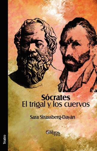Cover for Sara Strassberg-Dayan · Socrates. El trigal y los cuervos (Taschenbuch) [Spanish edition] (2012)