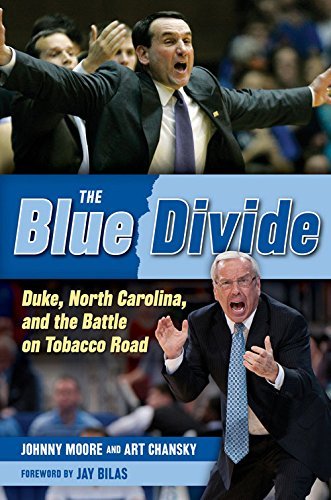 The Blue Divide: Duke, North Carolina, and the Battle on Tobacco Road - Johnny Moore - Livros - Triumph Books - 9781600789861 - 1 de outubro de 2014