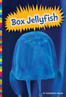 Cover for Elizabeth Raum · Box Jellyfish (Hardcover Book) (2015)