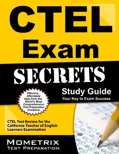 Cover for Ctel Exam Secrets Test Prep Team · Ctel Exam Secrets Study Guide: Ctel Test Review for the California Teacher of English Learners Examination (Taschenbuch) (2023)