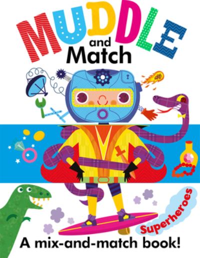 Cover for Hannah Campling · Muddle and Match Superheroes (Book) (2018)