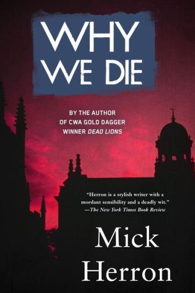 Cover for Mick Herron · Why We Die (Paperback Book) (2015)