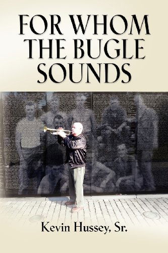 Cover for Kevin Hussey · For Whom the Bugle Sounds - Memoirs of a Stone Talker (Paperback Book) (2012)