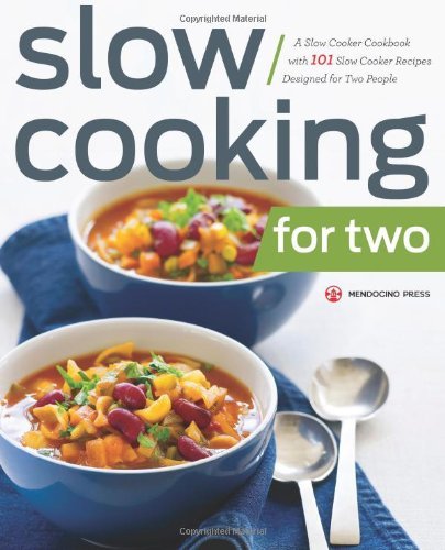 Cover for Mendocino Press · Slow Cooking for Two (Paperback Book) (2014)