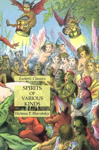 Cover for Helena P. Blavatsky · Spirits of Various Kinds (Book) (2021)