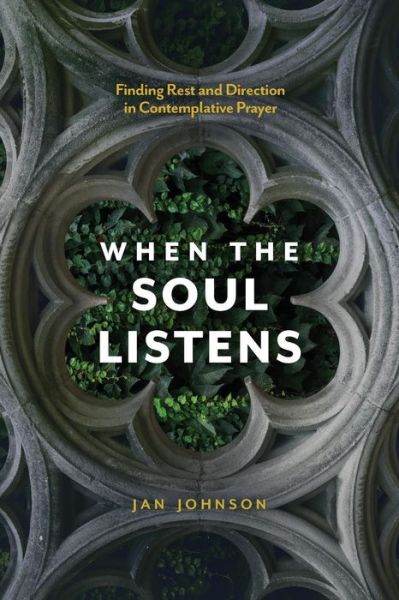 Cover for Jan Johnson · When the Soul Listens (Paperback Book) [Enlarged edition] (2017)