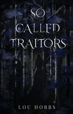 Cover for Lou Hobbs · So Called Traitors (Paperback Book) (2021)