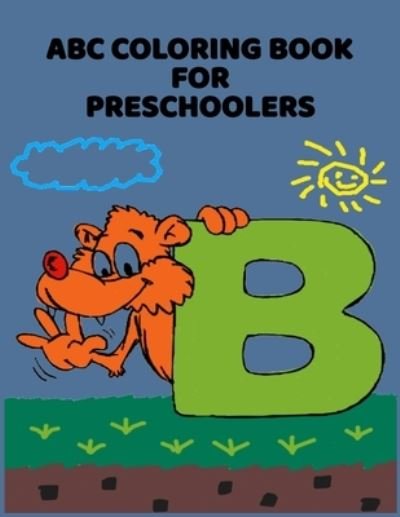 Cover for ABC Letter Coloring Book Publishing · ABC Coloring Book For Preschoolers ABC Letter Coloringt letters coloring book, ABC Letter Tracing for Preschoolers for Kids Ages 3-5 A Fun Book to Practice Writing (Paperback Book) (2020)