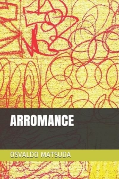 Cover for Osvaldo Matsuda · Arromance (Paperback Book) (2020)