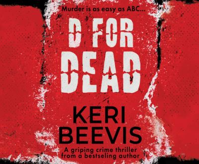 Cover for Keri Beevis · D for Dead (CD) (2020)