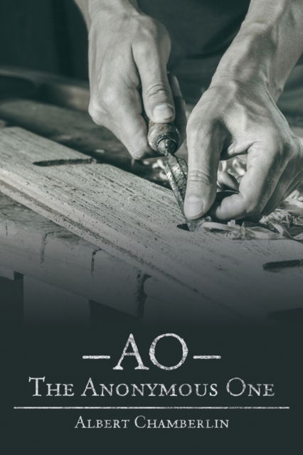 Cover for Albert Chamberlin · Ao - the Anonymous One (Paperback Book) (2022)
