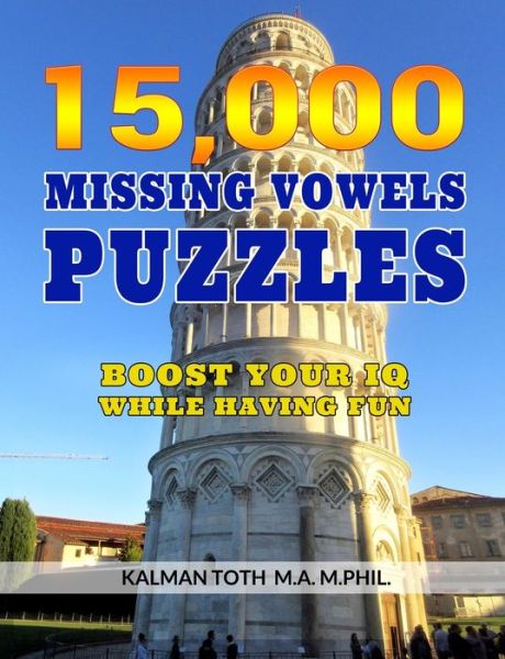 Cover for Kalman Toth M a M Phil · 15,000 Missing Vowels Puzzles (Paperback Book) (2019)