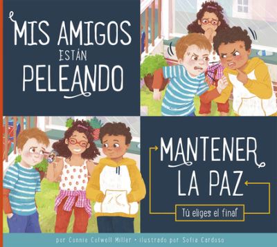 Cover for Connie Colwell Miller · Mis Amigos Están Peleando (Buch) (2023)