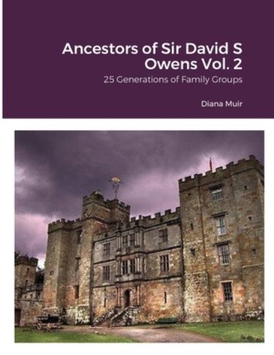 Cover for Diana Muir · Ancestors of Sir David S Owens Vol. 2 (Paperback Book) (2020)