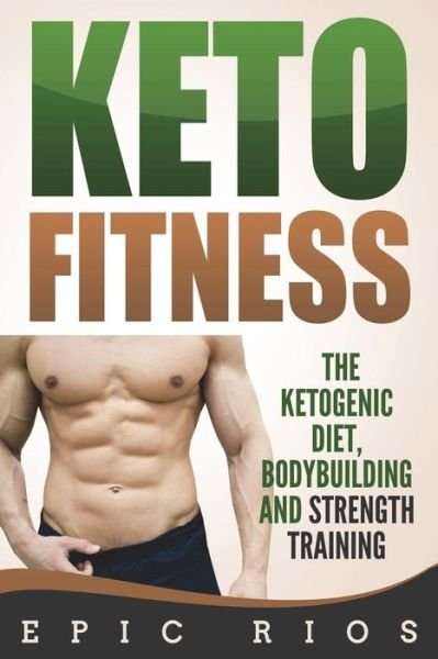 Cover for Epic Rios · Keto Fitness (Pocketbok) (2018)
