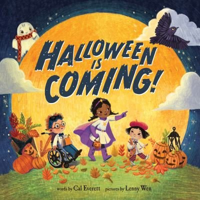 Cover for Cal Everett · Halloween Is Coming! (Hardcover bog) (2021)