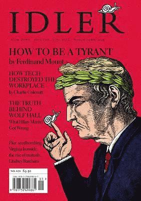 Cover for Idler: How to Be a Tyrant (Paperback Book) (2025)