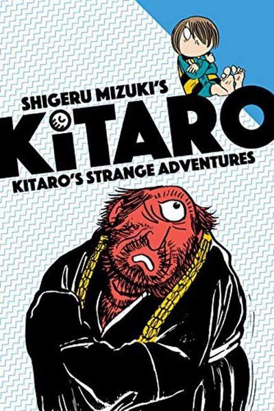 Cover for Mizuki Shigeru · Kitaro's Strange Adventures - Kitaro (Taschenbuch) (2017)