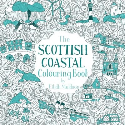 Cover for Eilidh Muldoon · The Scottish Coastal Colouring Book (Taschenbuch) (2021)