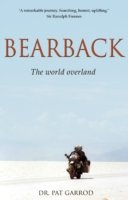 Cover for Dr. Pat Garrod · Bearback: The World Overland (Paperback Book) (2013)