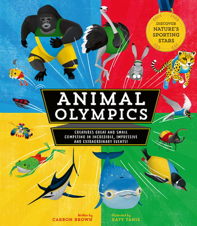 Cover for Carron Brown · Animal Olympics (Hardcover Book) [UK Edition Only edition] (2020)