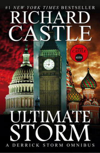 Cover for Richard Castle · Ultimate Storm: A Derrick Storm Omnibus (Paperback Book) (2015)