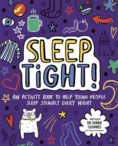 Cover for Coombes, Dr. Sharie, Ed.D, MA (PsychPsych), DHypPsych (UK), Senior QHP, B.Ed. · Sleep Tight! Mindful Kids - Mindful Kids (Paperback Book) (2021)