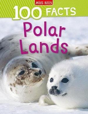 Cover for 100 Facts Polar Lands (Bog) (2021)