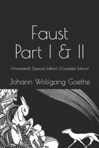 Faust - Johann Wolfgang Goethe - Books - INDEPENDENTLY PUBLISHED - 9781793810861 - January 9, 2019