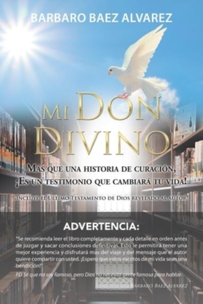 Cover for Barbaro Baez Alvarez · Mi Don Divino (Paperback Book) (2020)