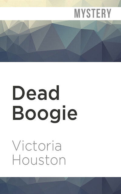 Cover for Victoria Houston · Dead Boogie (CD) (2020)