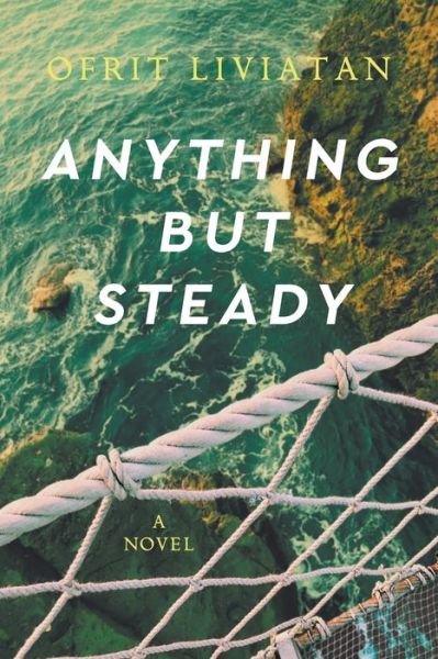 Cover for Ofrit Liviatan · Anything but Steady (Paperback Bog) (2022)
