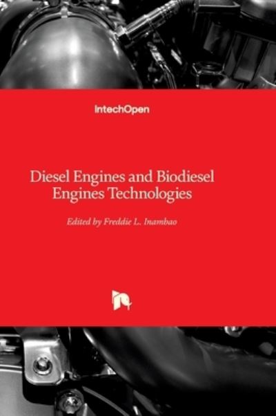 Cover for Freddie L. Inambao · Diesel Engines and Biodiesel Engines Technologies (Hardcover Book) (2022)