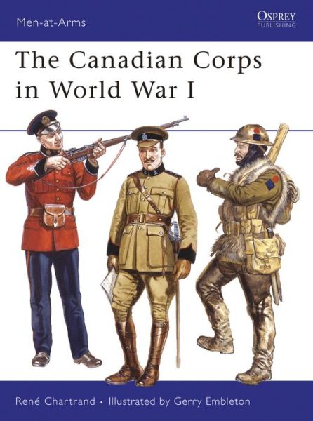 Cover for Rene Chartrand · The Canadian Corps in World War I - Men-at-Arms (Paperback Book) (2007)