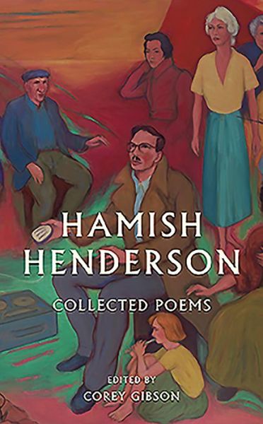 Cover for Hamish Henderson · Hamish Henderson: Collected Poems (Hardcover Book) (2019)