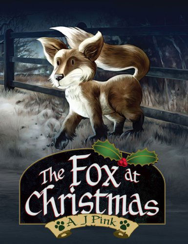 Cover for A J Pink · The Fox at Christmas (Paperback Book) (2009)