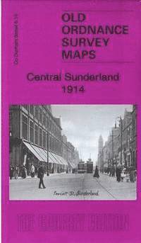 Cover for Alan Godfrey · Central Sunderland 1914: County Durham Sheet 8.14b - Old Ordnance Survey Maps of County Durham (Map) (2016)