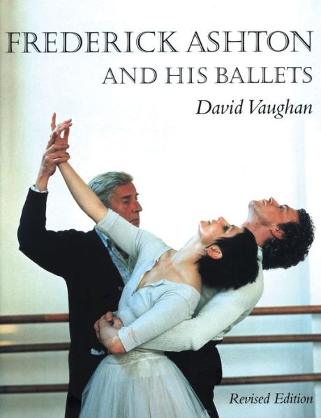 Cover for David Vaughan · Frederick Ashton and His Ballets (Paperback Book) (2022)