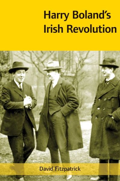 Cover for David Fitzpatrick · Harry Boland's Irish Revolution (Paperback Book) [New edition] (2004)