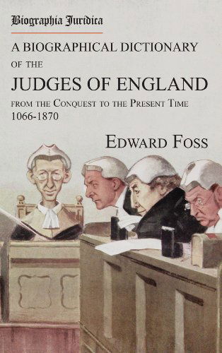 Cover for Edward Foss · Biographia Juridica (Hardcover Book) (2011)