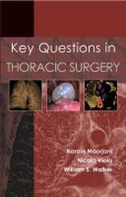 Cover for Dr Narain Moorjani · Key Questions in Thoracic Surgery (Paperback Book) [New edition] (2015)