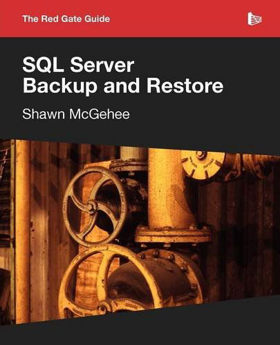 SQL Server Backup and Restore - Shawn McGehee - Books - Simple Talk Publishing - 9781906434861 - May 14, 2012