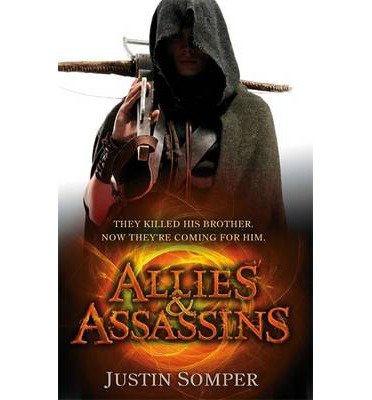 Cover for Justin Somper · Allies and Assassins: Number 1 in series - Allies and Assassins (Paperback Book) (2014)