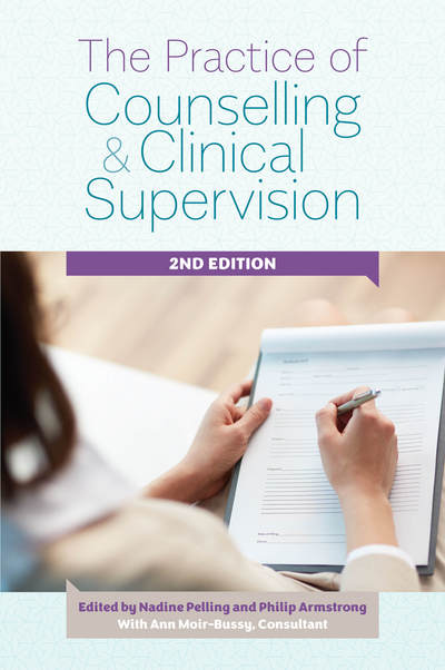 Cover for Nadine J. Pelling · The Practice of Counselling and Clinical Supervision Expanded Edition (Paperback Book) (2017)