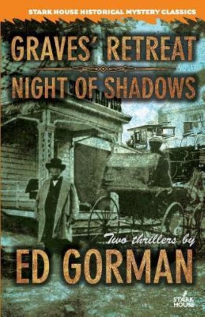 Cover for Ed Gorman · Graves' Retreat / Night of Shadows (Paperback Book) (2016)