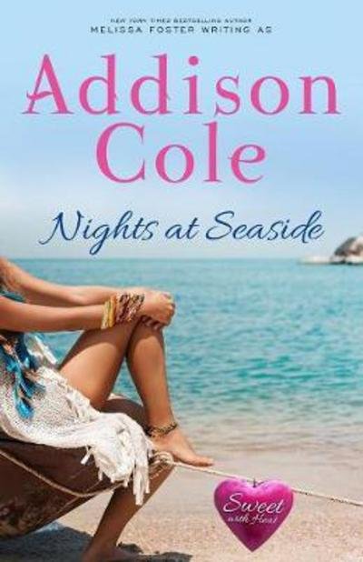 Cover for Addison Cole · Nights at Seaside - Sweet with Heat: Seaside Summers (Paperback Bog) (2017)