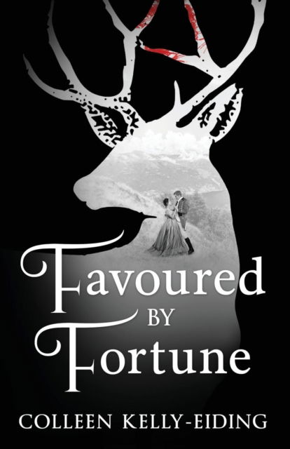 Cover for Colleen Kelly-Eiding · Favoured by Fortune (Pocketbok) (2019)