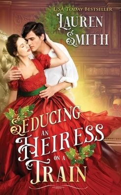 Cover for Lauren Smith · Seducing an Heiress on a Train (Pocketbok) (2019)
