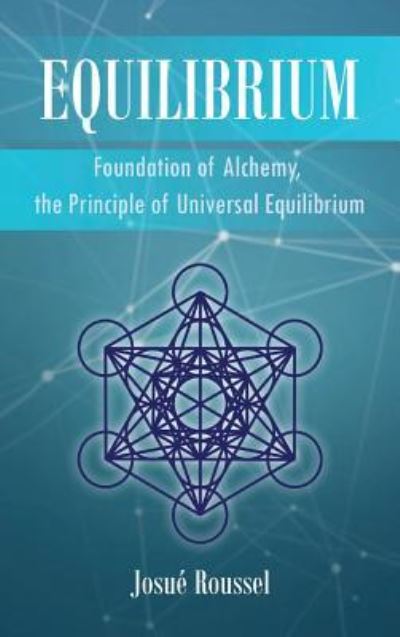 Equilibrium - Josué Roussel - Books - Ideopage Press Solutions - 9781948928861 - November 15, 2018